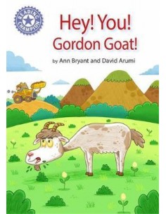 Reading Champion: Hey, You! Gordon Goat! : Independent Reading Purple 8