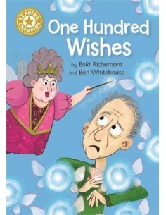 Reading Champion: One Hundred Wishes : Independent Reading Gold 9