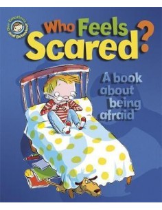 Who Feels Scared? A book about being afraid