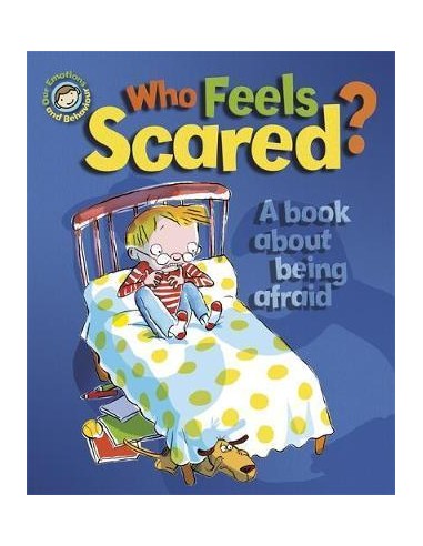 Who Feels Scared? A book about being afraid