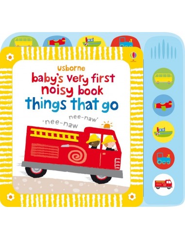 Baby's very first noisy book: Things...