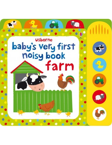 Baby's very first noisy book: Farm