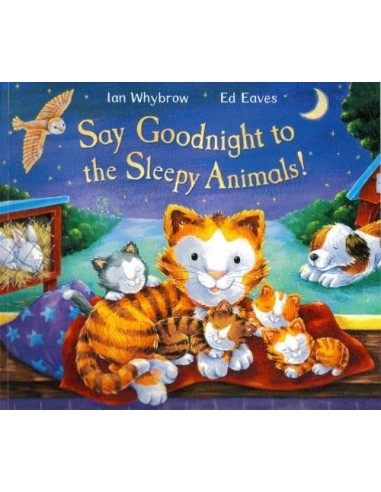Say Goodnight to the Sleepy Animals!