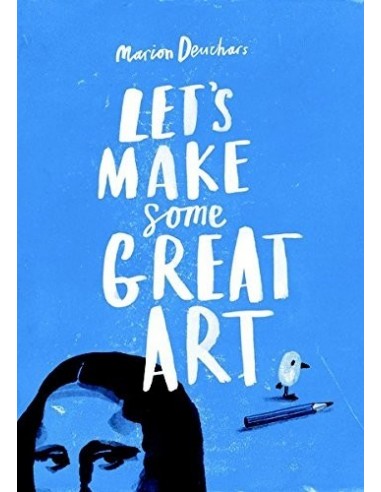 Let's Make Some Great Art