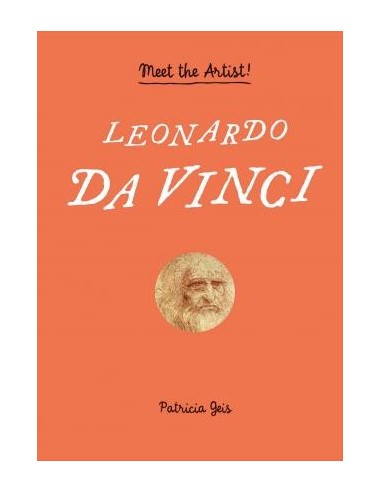 Meet the Artist! Leonardo De Vinci