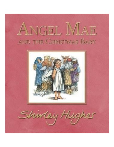Angel Mae and the Christmas Baby