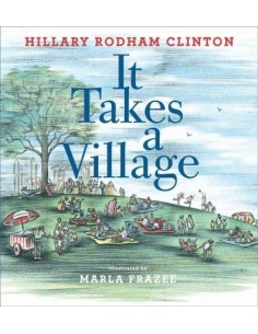 It Takes a Village : Picture Book