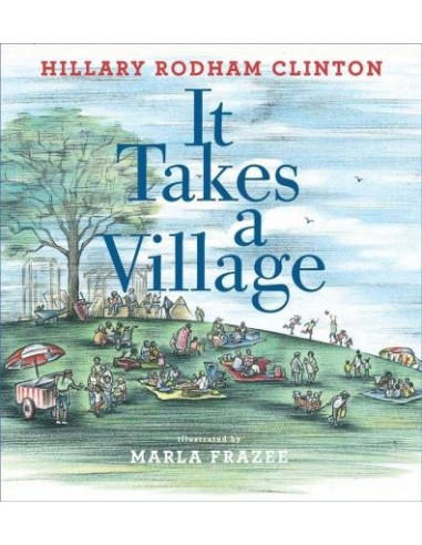 It Takes a Village : Picture Book