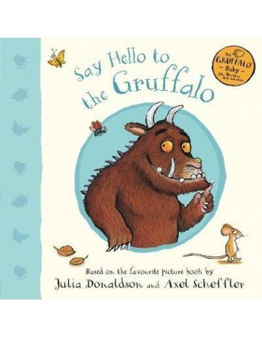 Say Hello to the Gruffalo