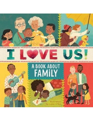 I Love Us: A Book about Family (with Mirror and Fill-In Family Tree)