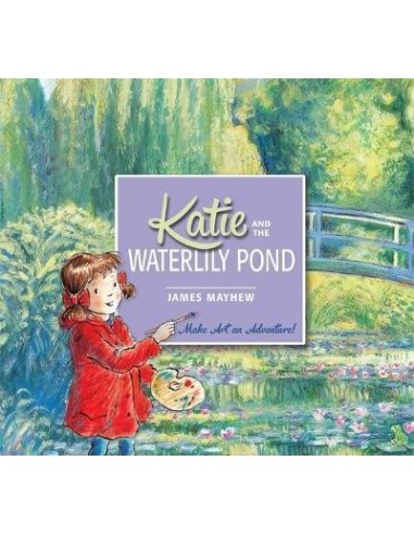 Katie: Katie and the Waterlily Pond