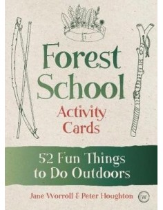 Forest School Activity Cards : 48 Fun Things to Do Outdoors