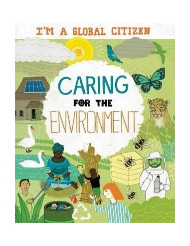 I'm a Global Citizen: Caring for the Environment