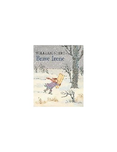 Brave Irene : A Picture Book