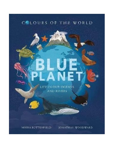 Colours of the World: Blue Planet