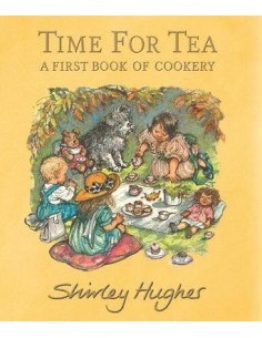 Time for Tea : A First Book of Cookery