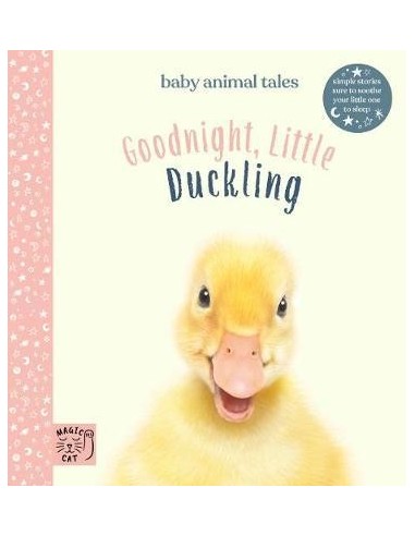 Goodnight, Little Duckling : Simple stories sure to soothe your little one to sleep